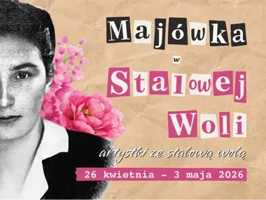 Majówka w Stalowej Woli stawia kobiety w centrum - koncerty, poezja i ruch